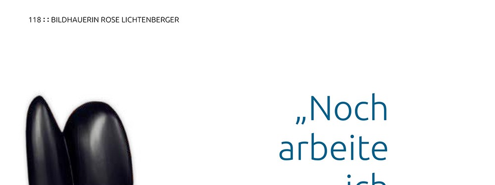Abbildung: „Noch arbeite ich jeden Tag, sonst kriege ich einen Rappel“